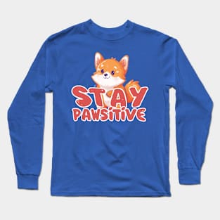 stay pawsitive Long Sleeve T-Shirt